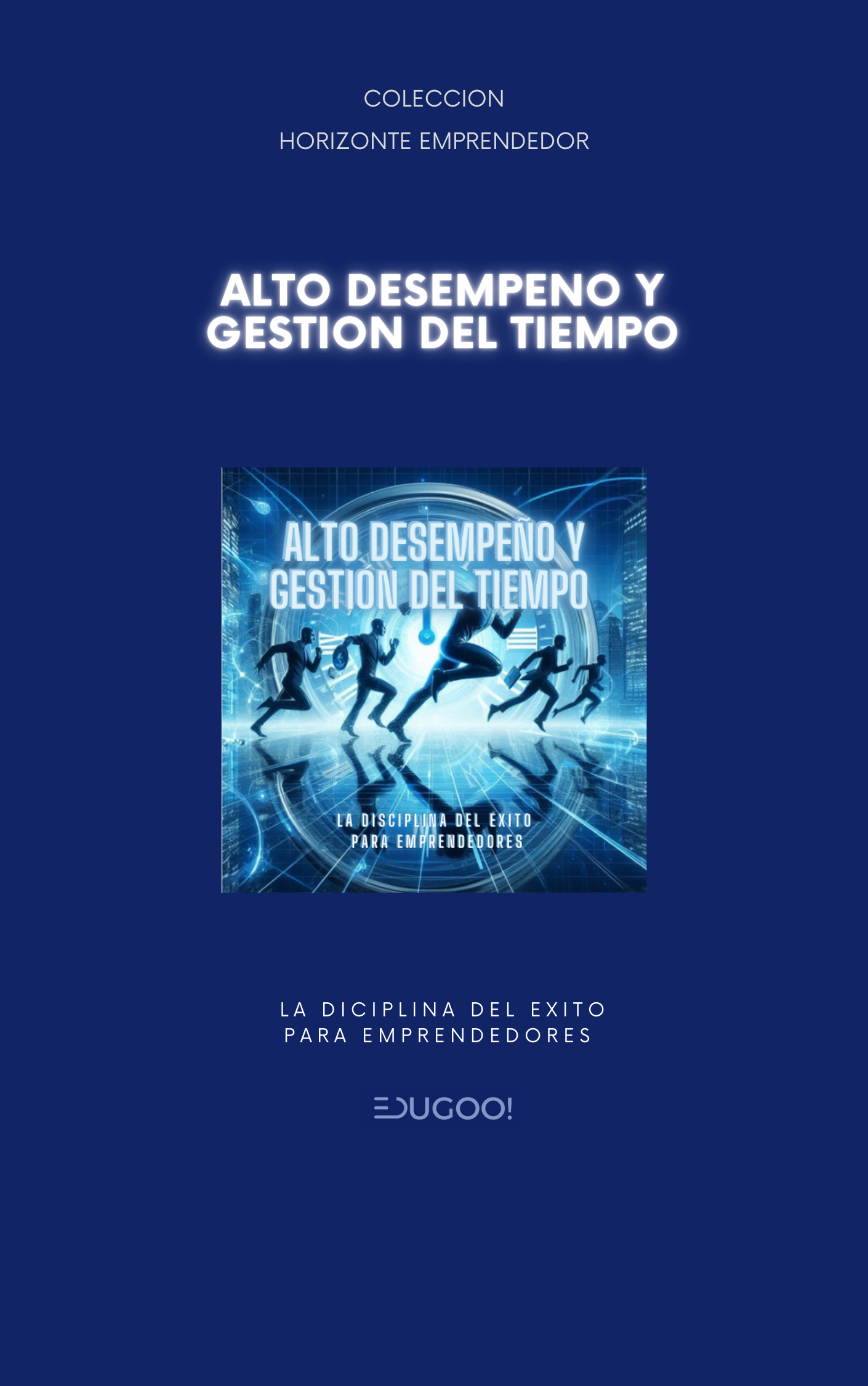 Alto desempeño y gestión del tiempo 