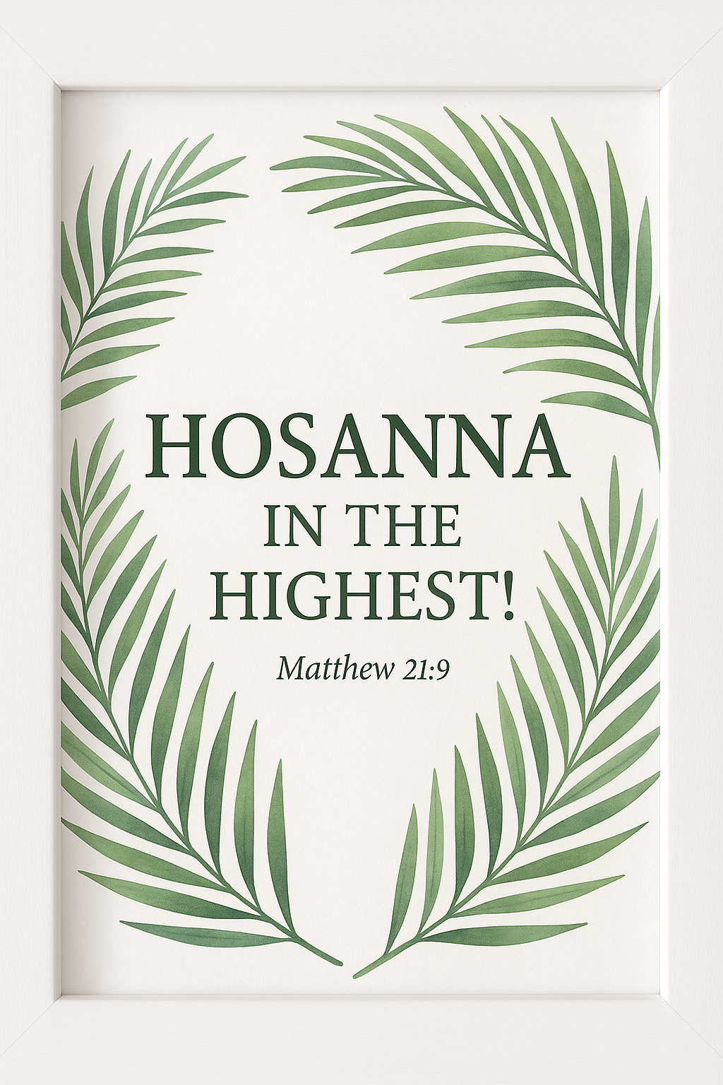 Hosanna is the highest