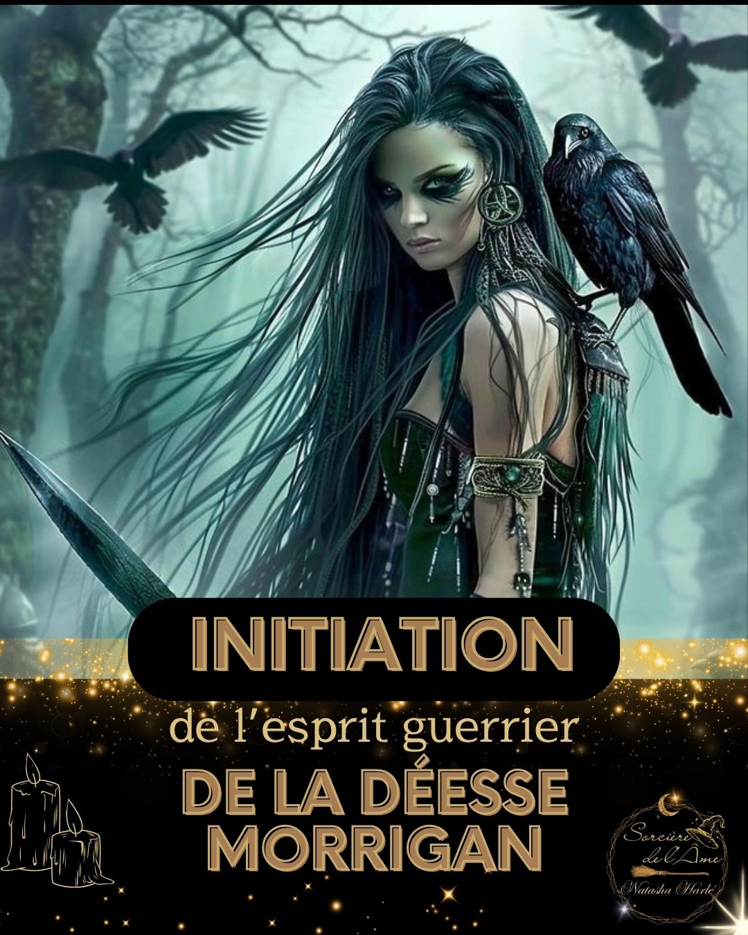 Initiation Soin Celtes : L'Esprit guerrier de la Déesse Morrigan