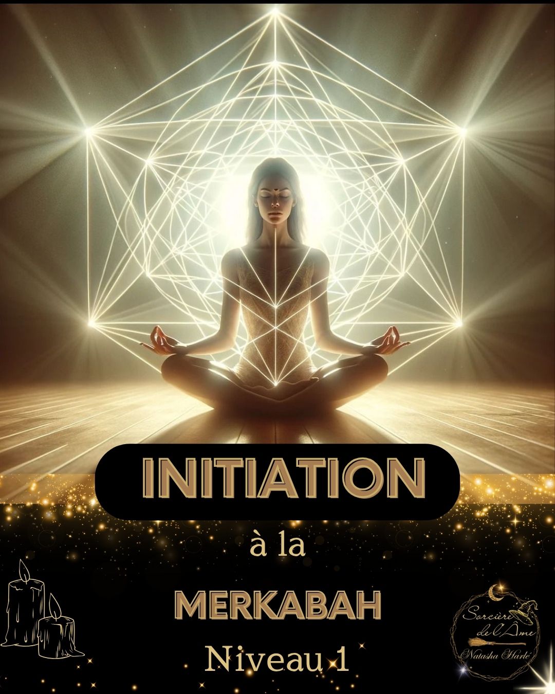 Initiation Merkabah - Le vaisseau de ton Âme