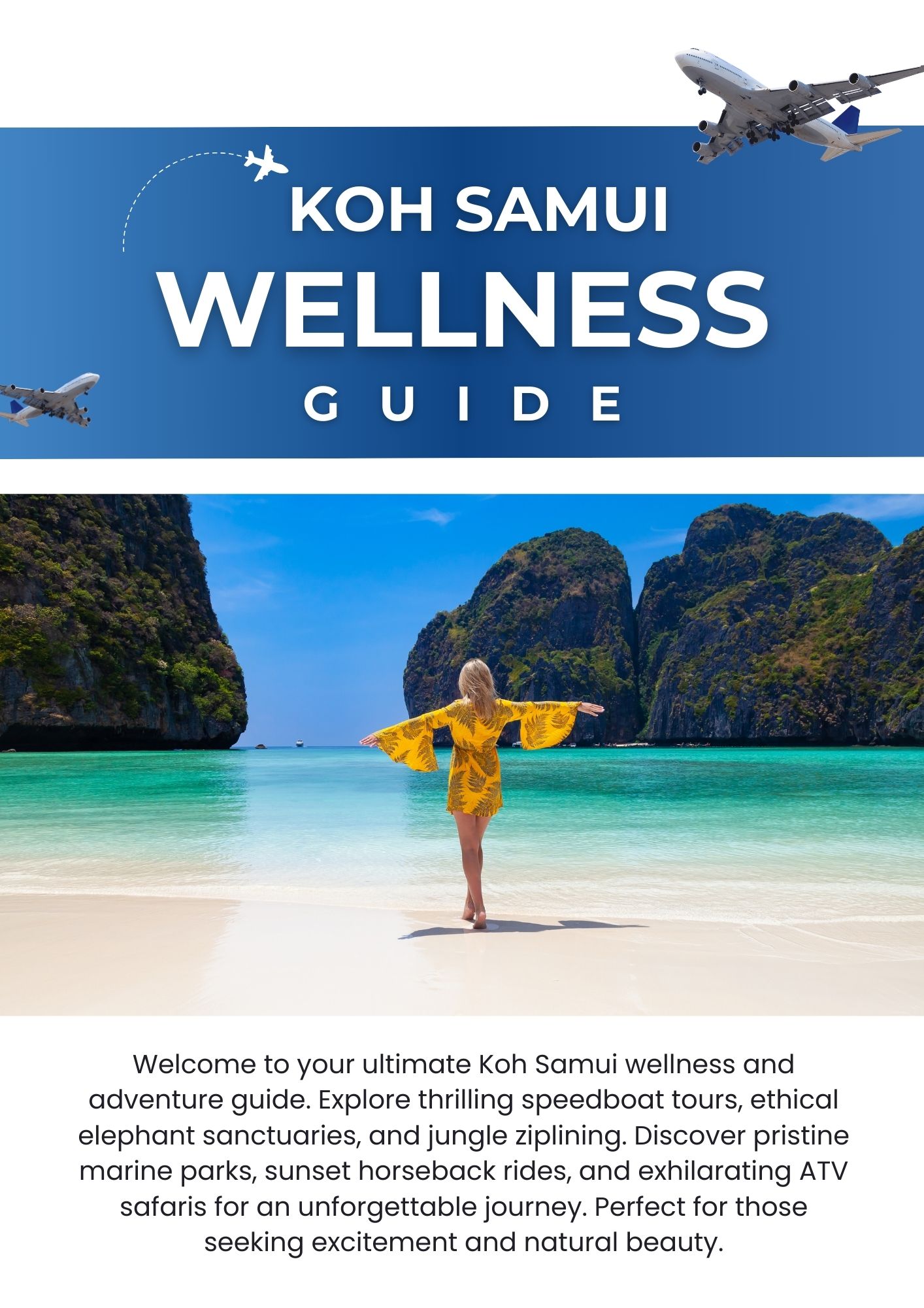 The Ultimate Koh Samui Guide: Best Beaches, Wellness Retreats & Must-See Islands