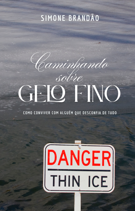 Caminhando sobre Gelo Fino