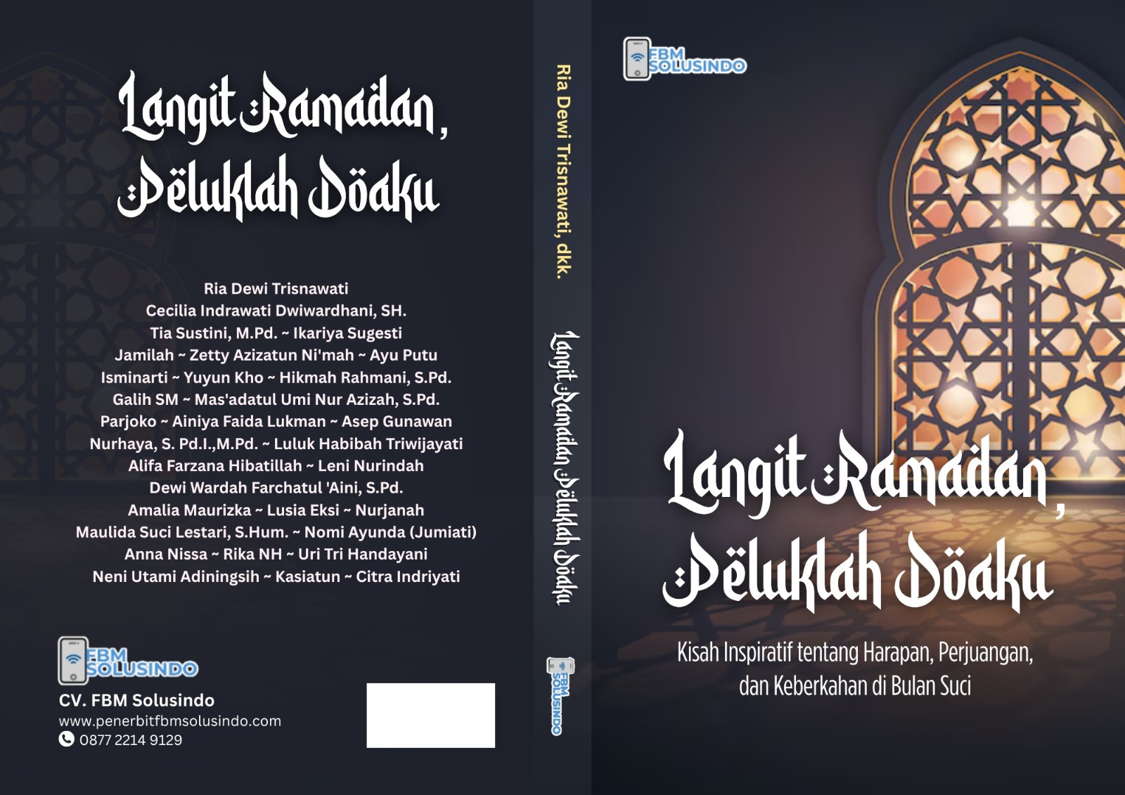 Langit Ramadan, Peluklah Doaku