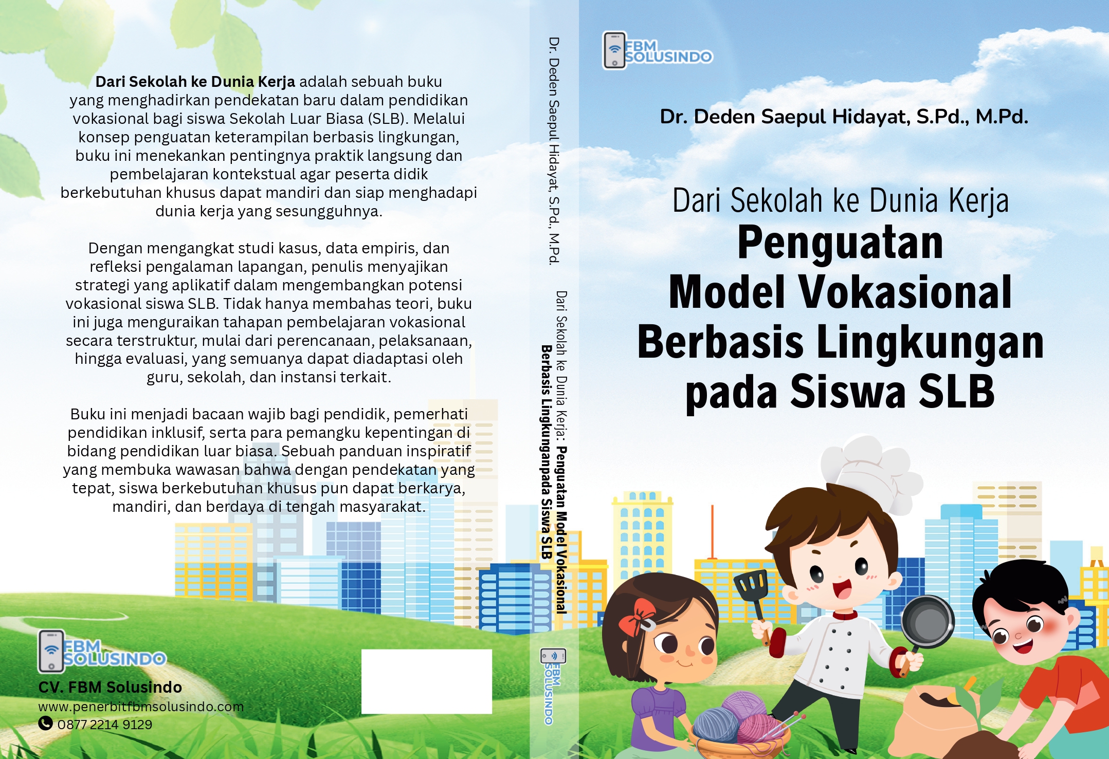 Penguatan Model Vokasional Berbasis Lingkungan pada Siswa SLB