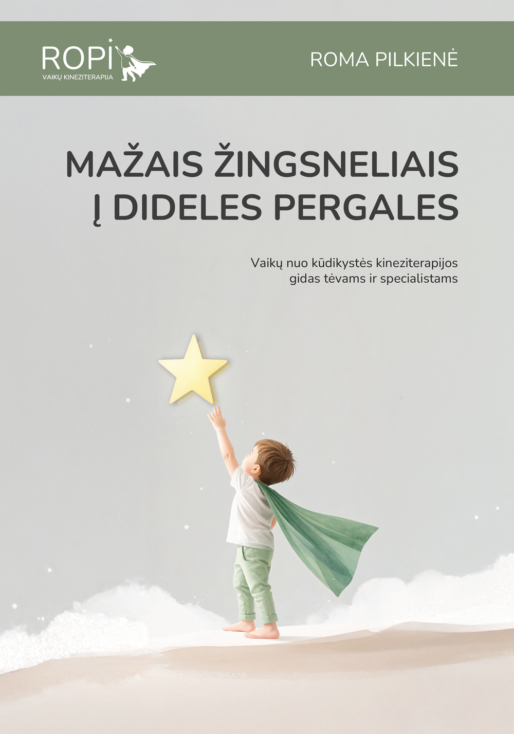 Mažais žingsneliais į dideles pergales