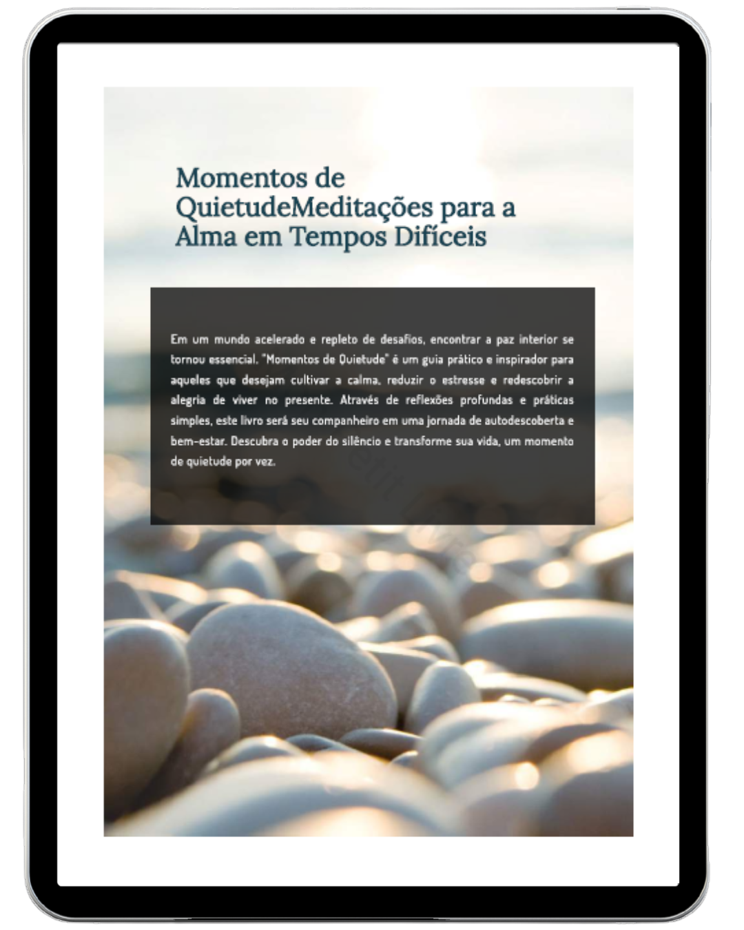 Momentos de Quietude: Meditações para a Alma em Tempos Difíceis