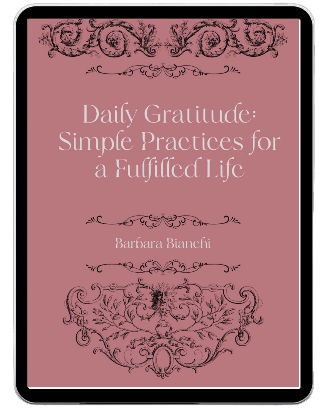Daily Gratitude: Simple Practices for a Fulfilled Life