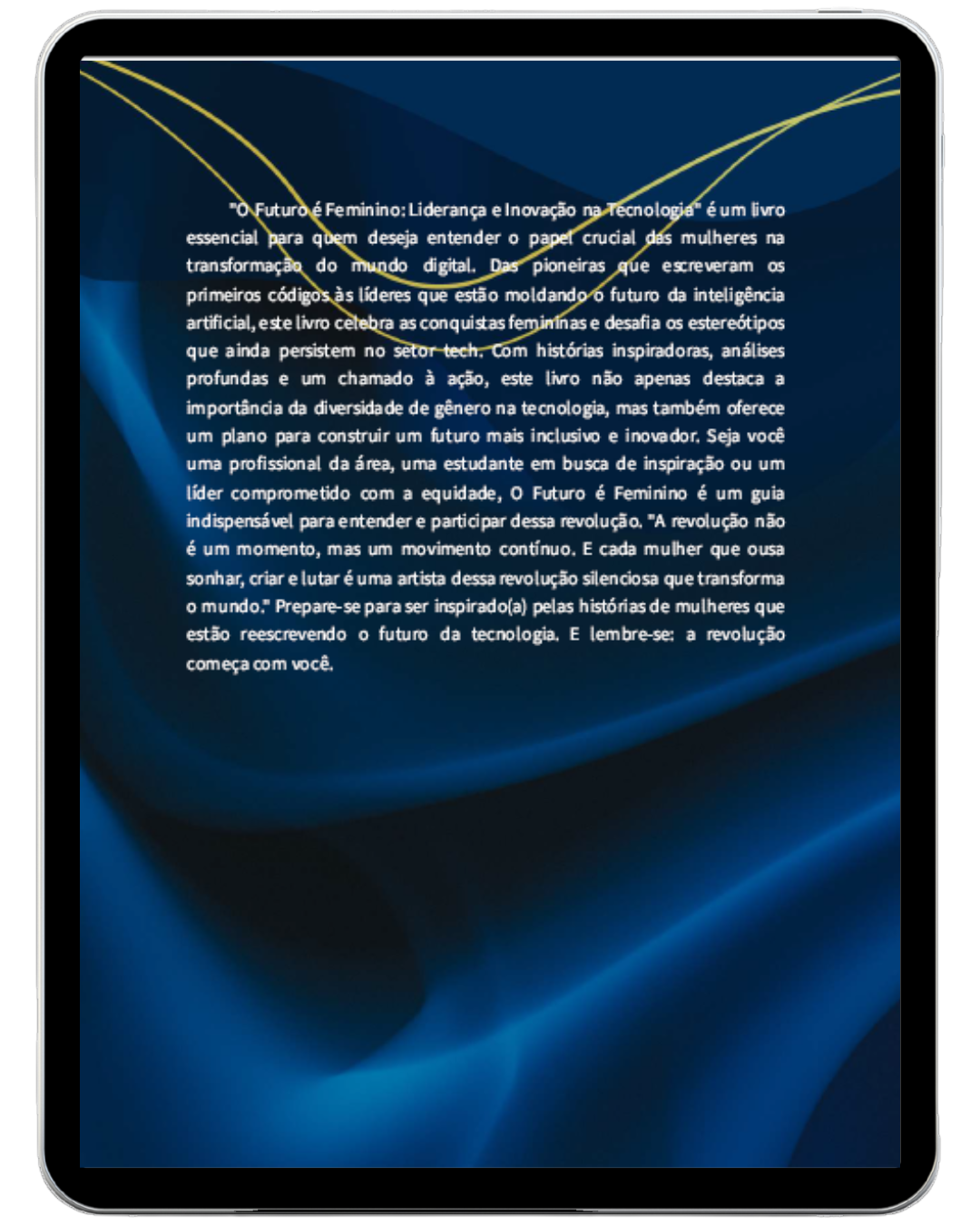 O Futuro é Feminino: Liderança e Inovação na Tecnologia