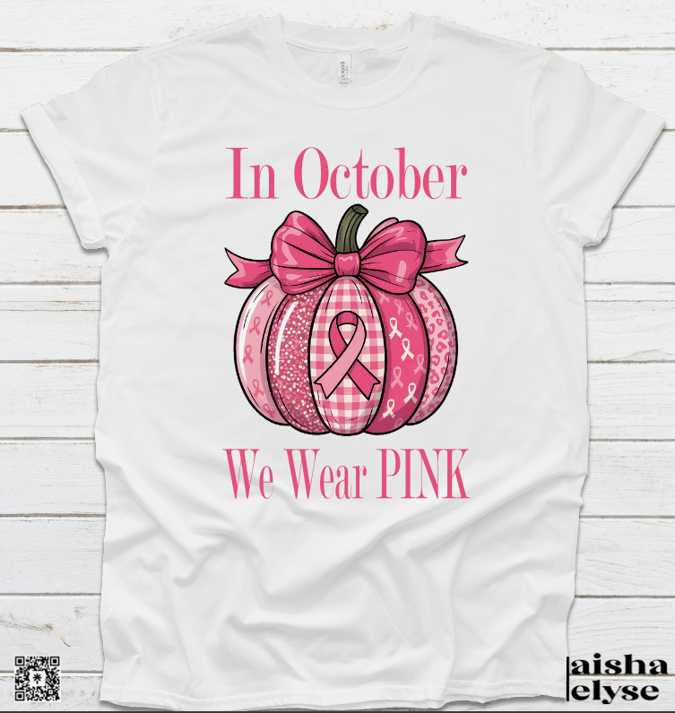 In October We Wear Pink T-shirt