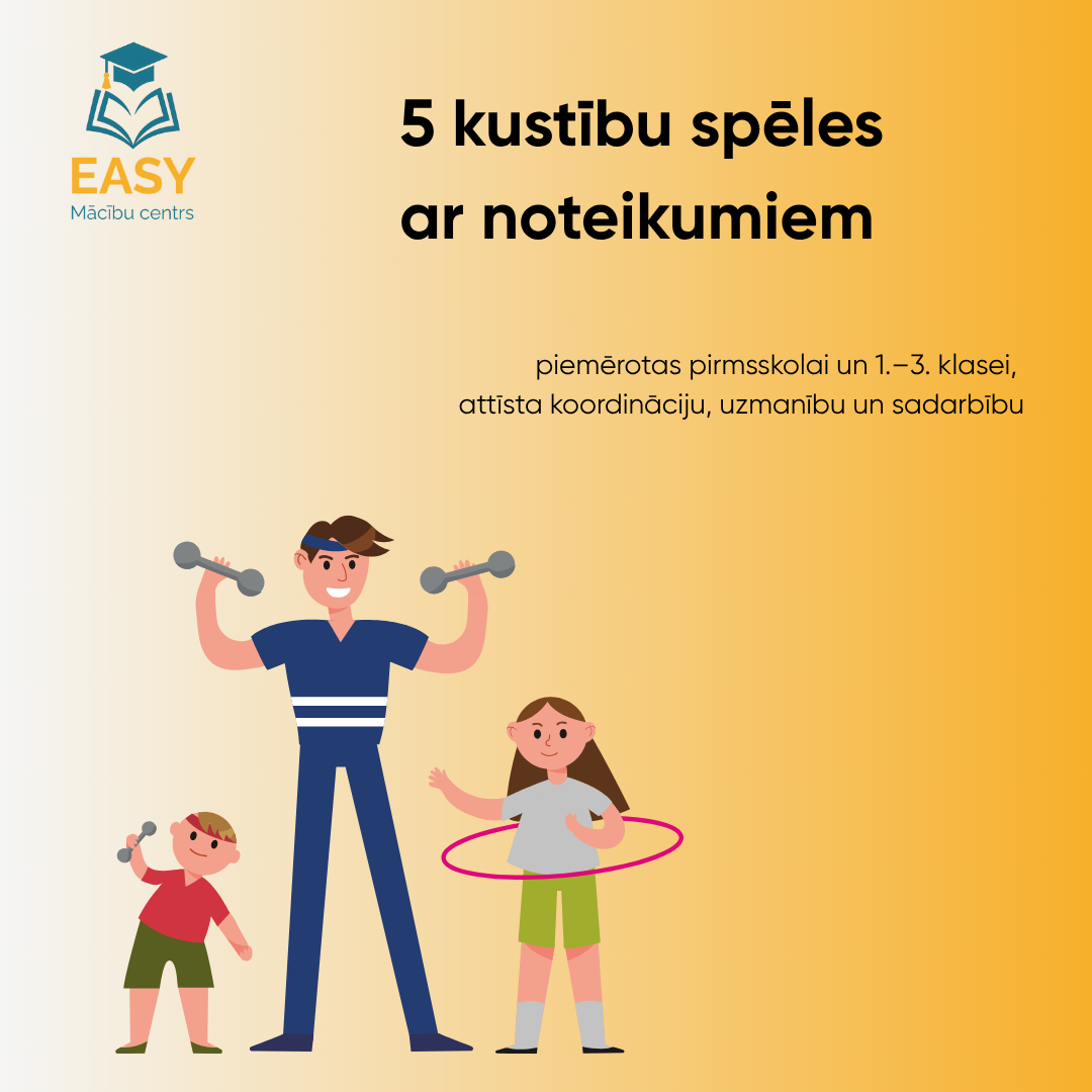 5 kustību spēles ar noteikumiem | pirmsskola un sākumskola