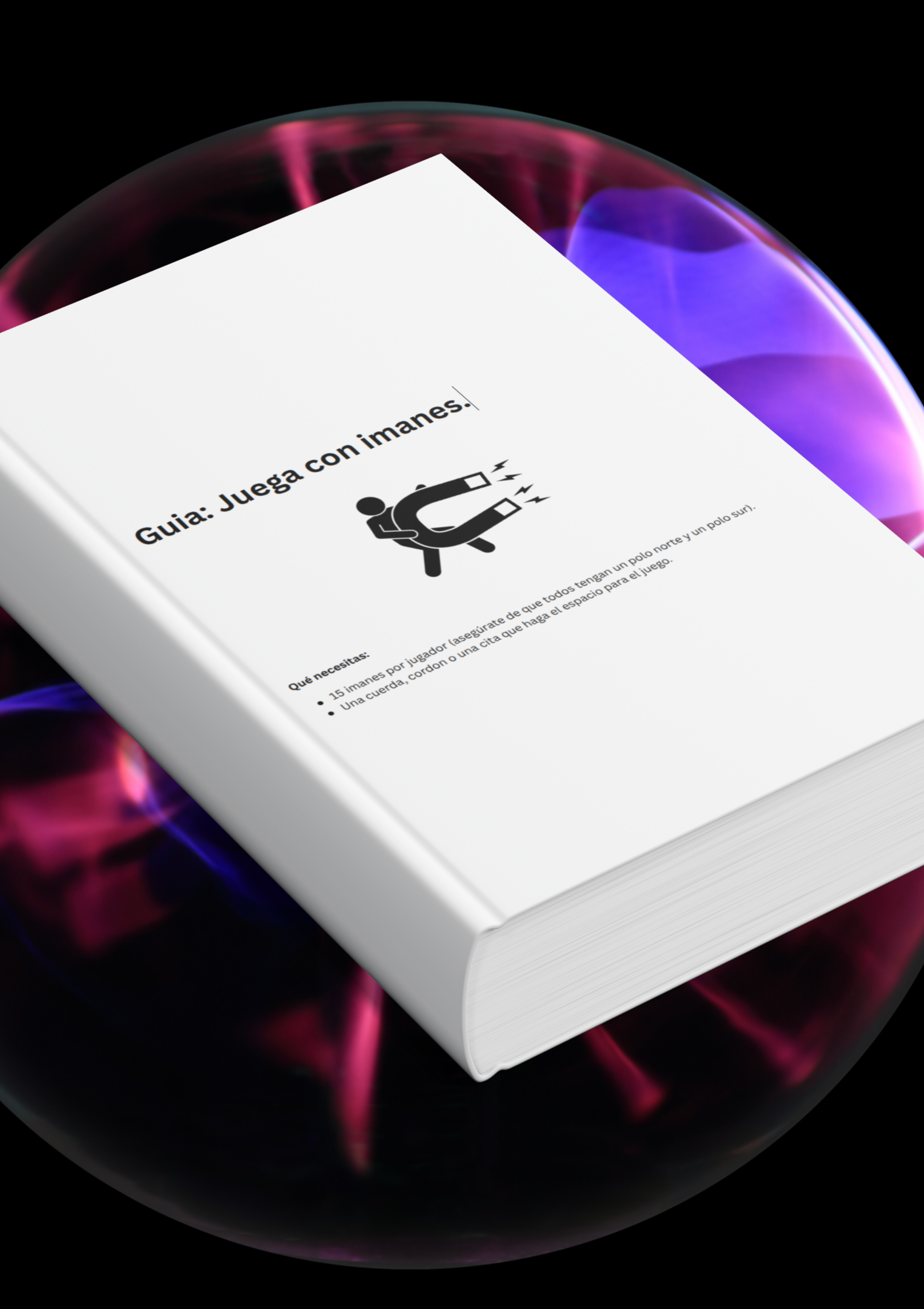 Explora el Magnetismo: Guía Práctica con Actividades Divertidas para Niños y Estudiantes