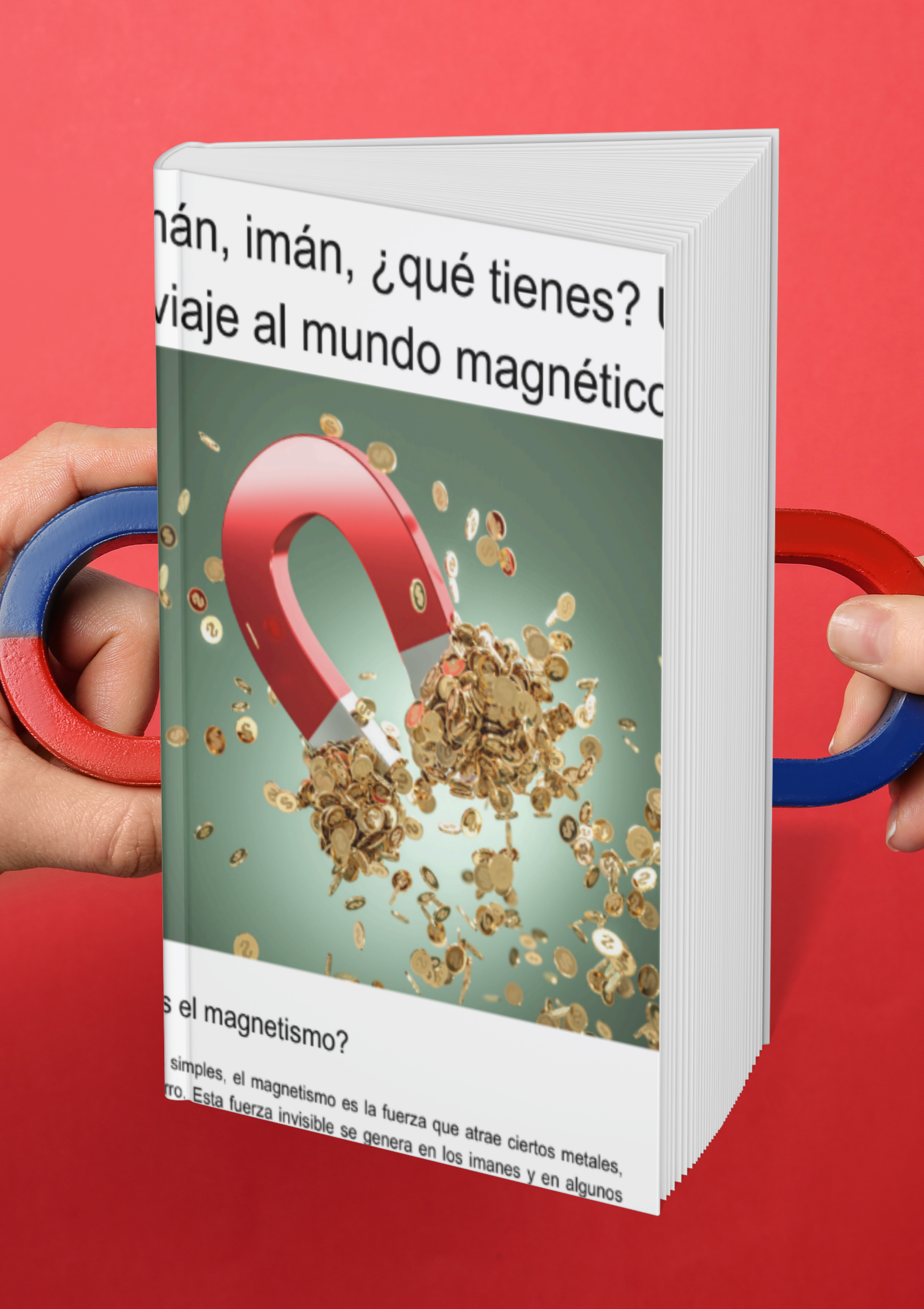 Explora el Magnetismo: Guía Práctica con Actividades Divertidas para Niños y Estudiantes