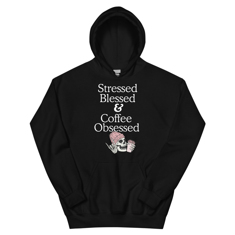 Unisex stressed blessed & coffee obsessed Hoodie