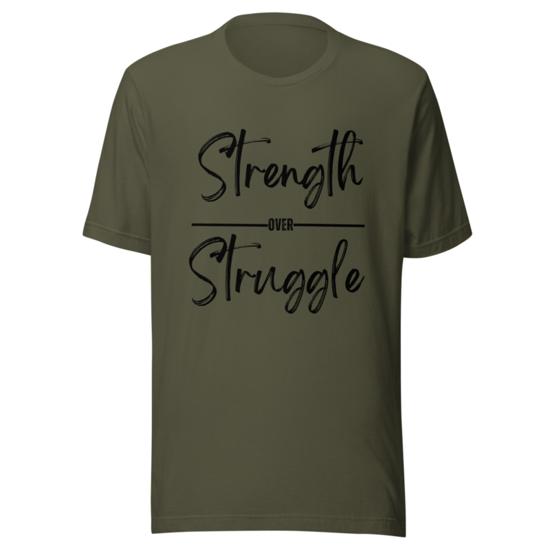 Unisex Strength Over Struggle T-shirt 7 Colors