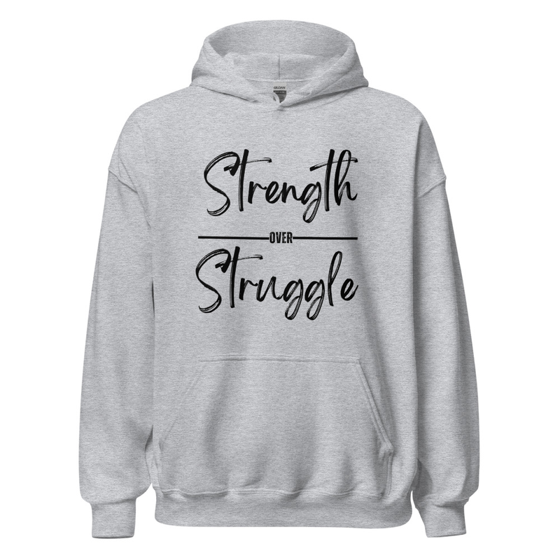 Unisex Strength Over Struggle Hoodie 6 Colors