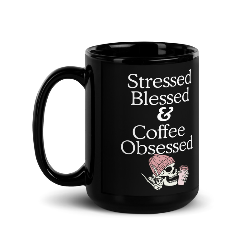 Black Glossy Stressed Blessed & Coffee Obsessed Mug
