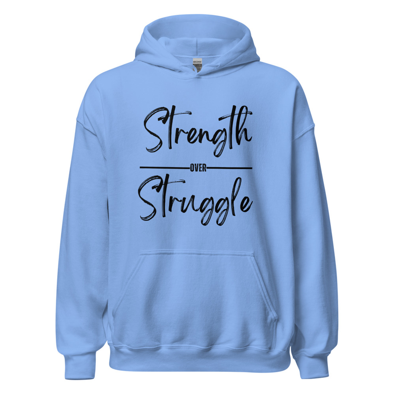 Unisex Strength Over Struggle Hoodie 6 Colors