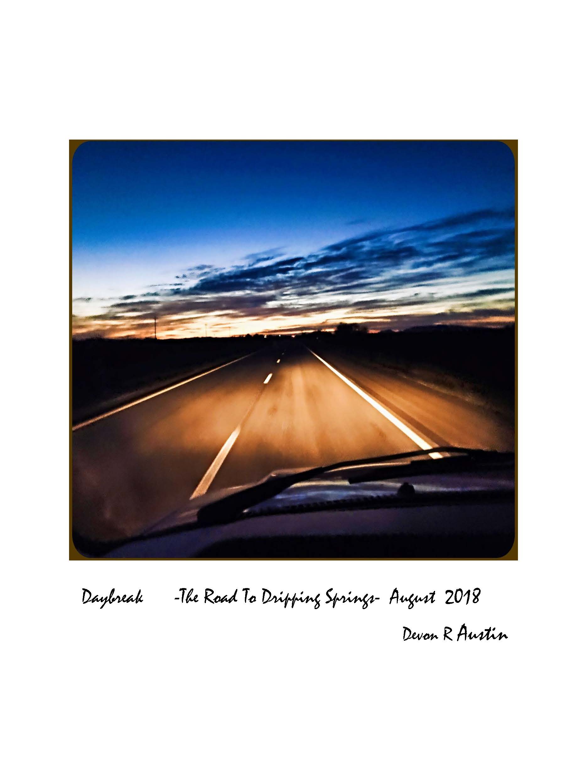 Daybreak - The Road To Dripping Springs