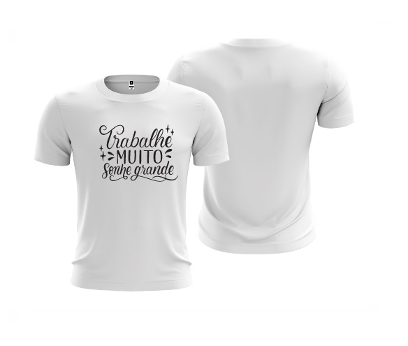 Camiseta Frase Motivacional
