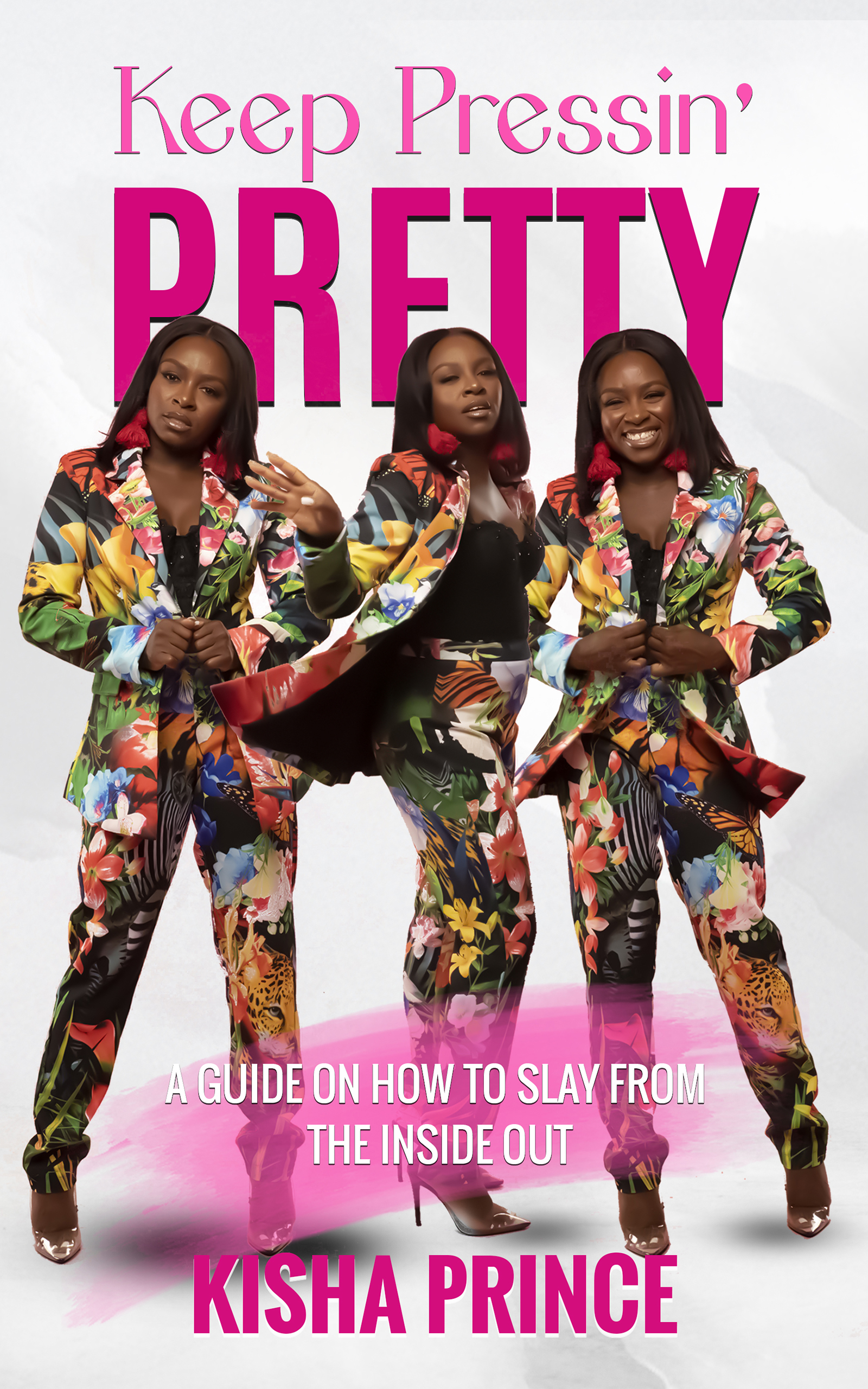 Keep Pressin' Pretty