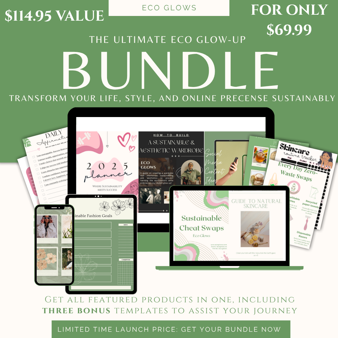 6-in-One Instant Download Ultimate Eco Glow-Up Bundle: Conscious Living & Style Kit