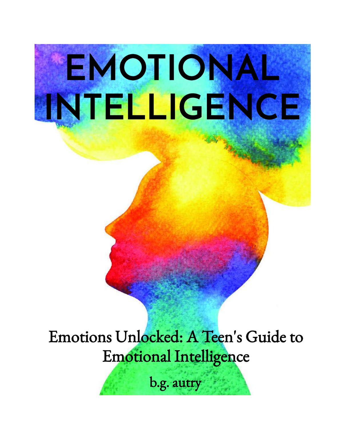Emotional Intelligence for Teens
