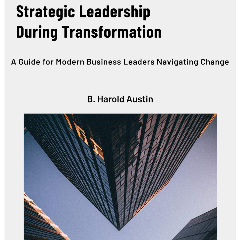 Strategic Leadership During Transformation