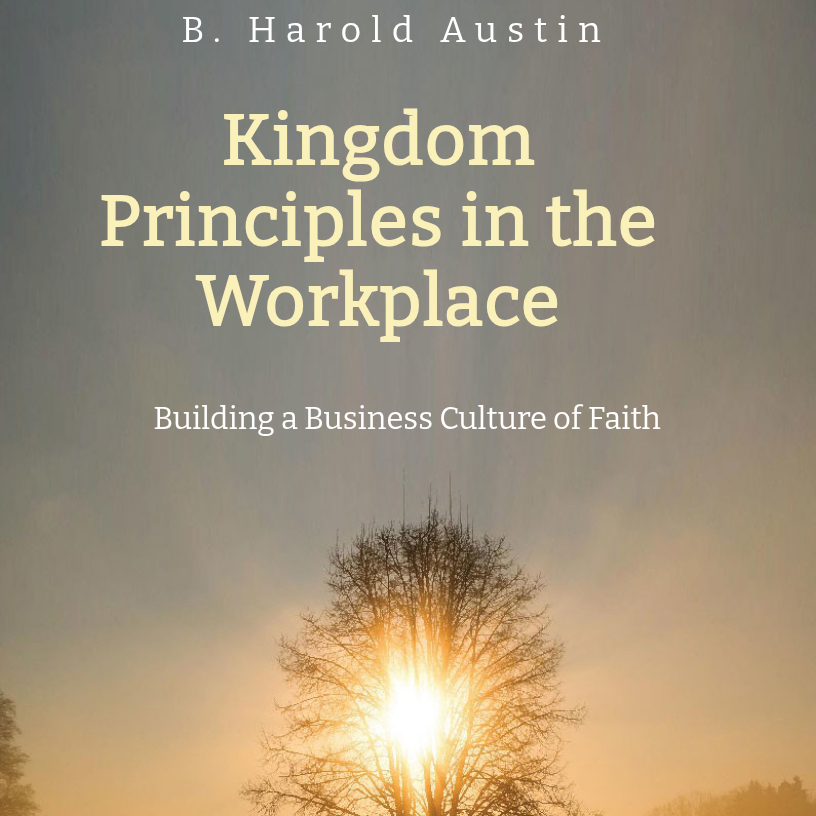 Kingdom Principles in the Workplace