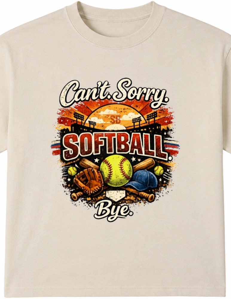 Can't Sorry Softball Bye 