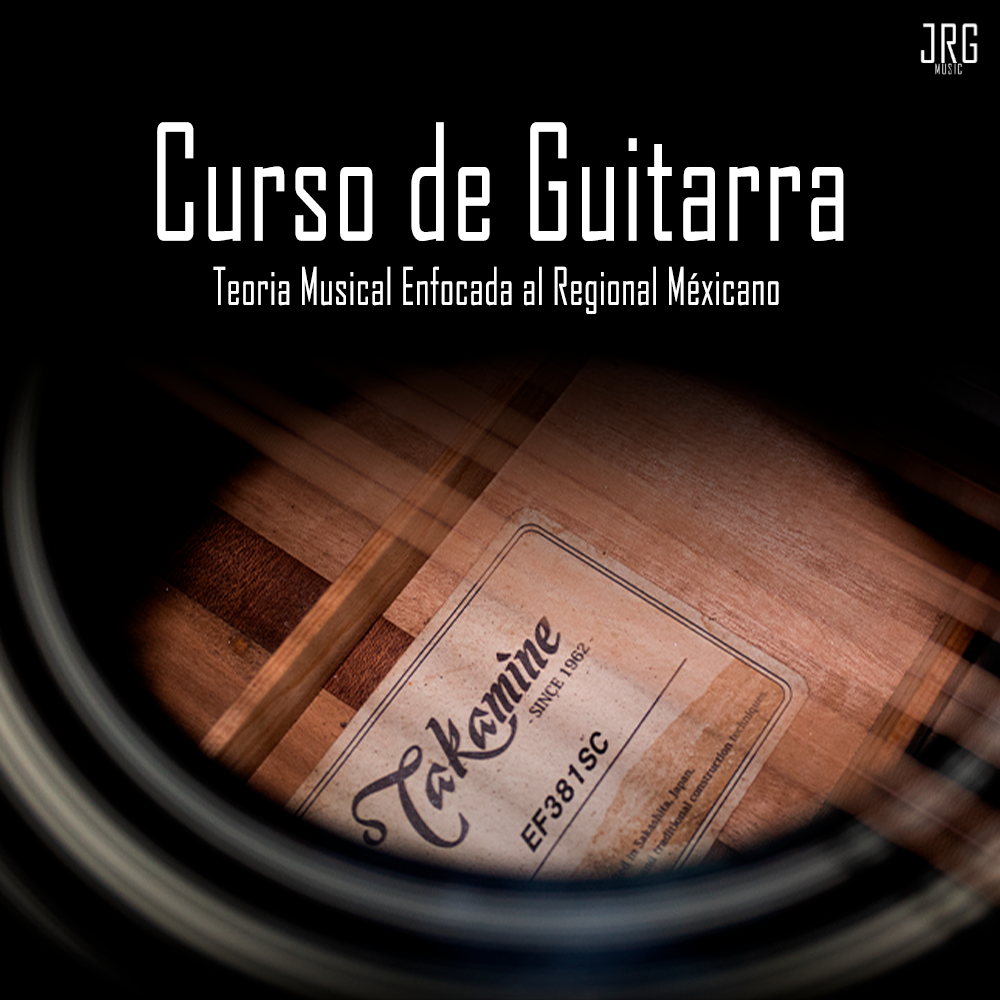 Curso de Guitarra enfocada al Regional Mexicano