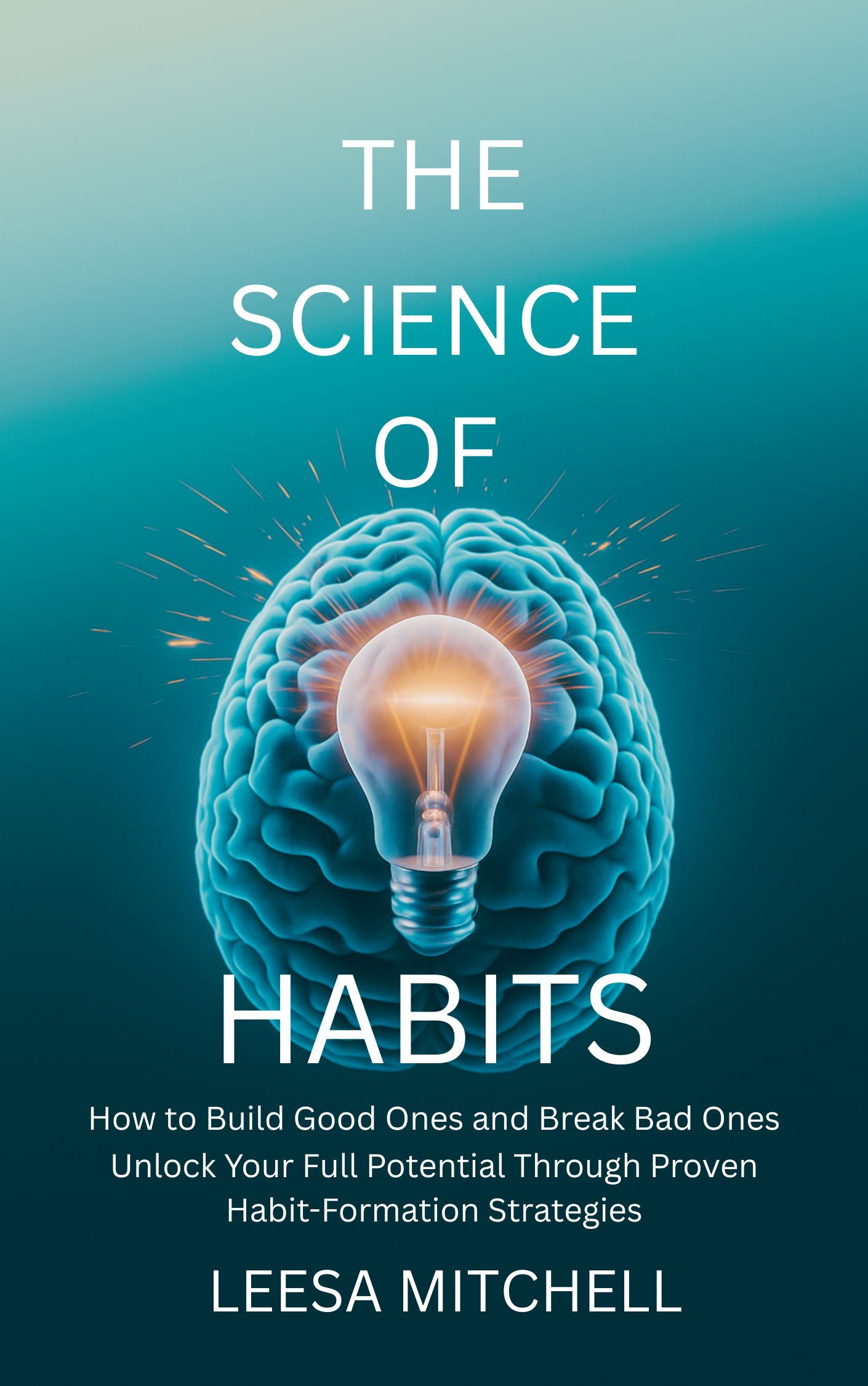 The Science of Habits