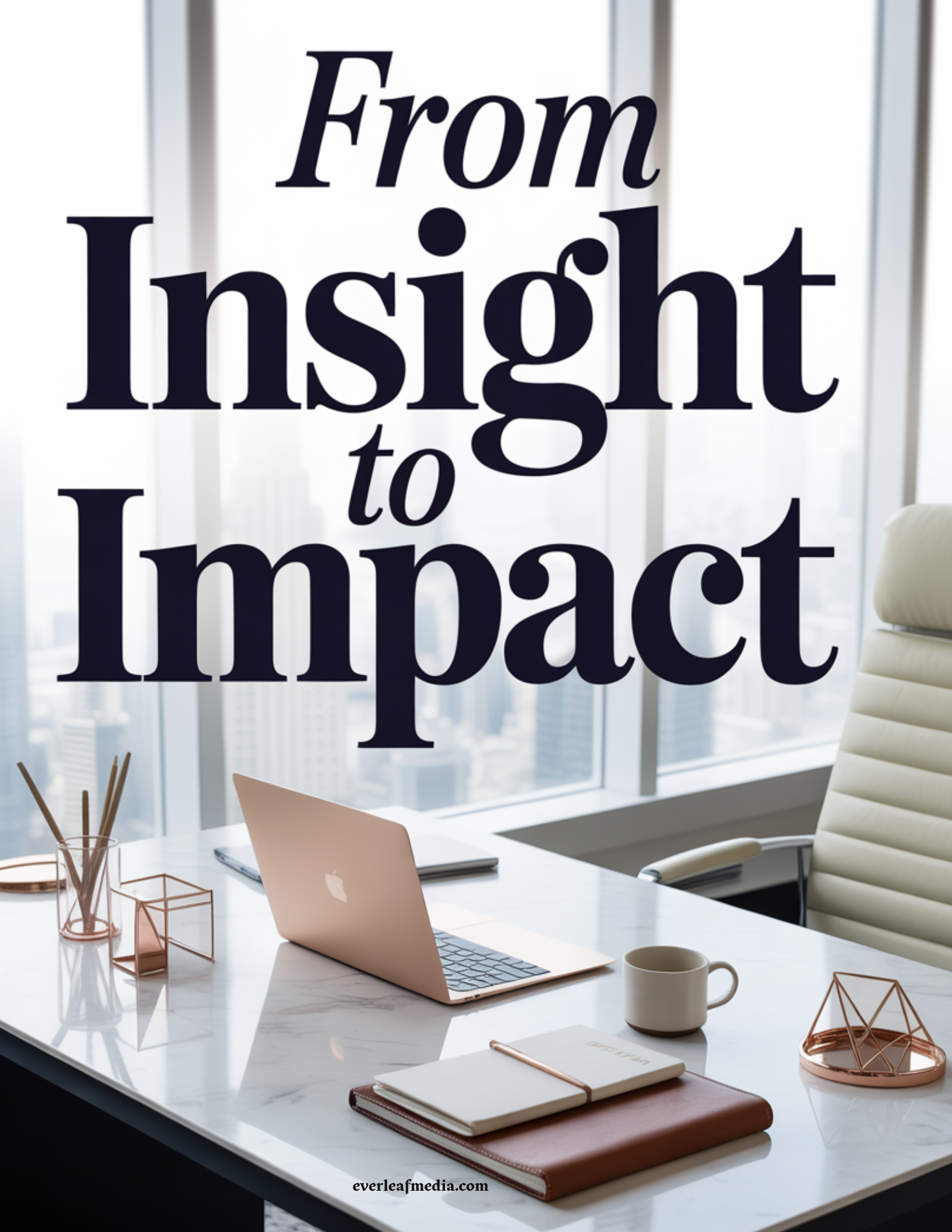 From Insight to Impact: The Complete Business Growth Planner