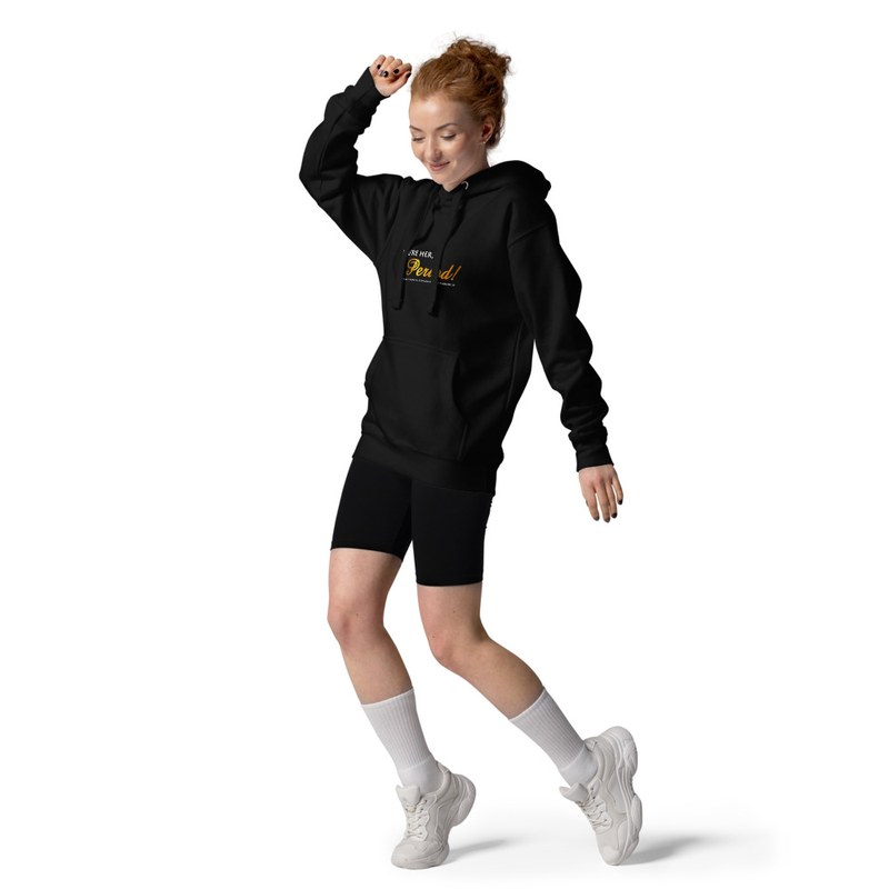"You're Her, Period!" Signature Hoodie