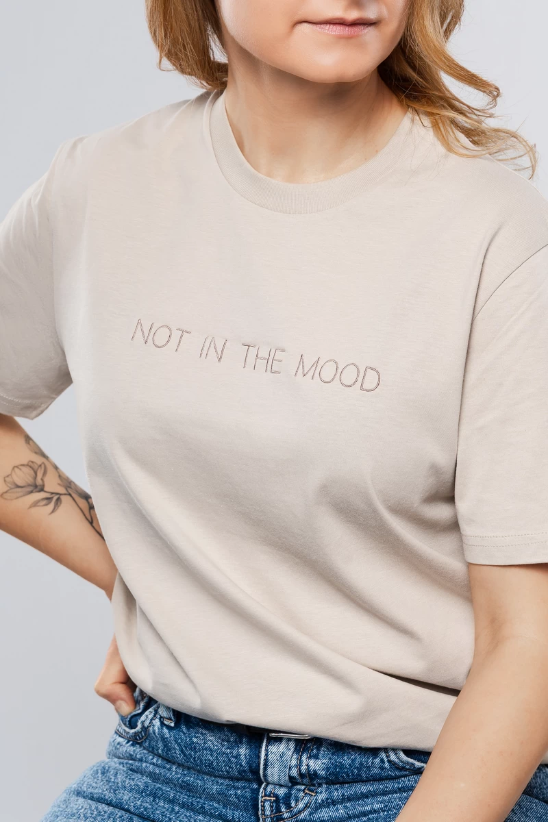 NOT IN THE MOOD siuvinėti marškinėliai