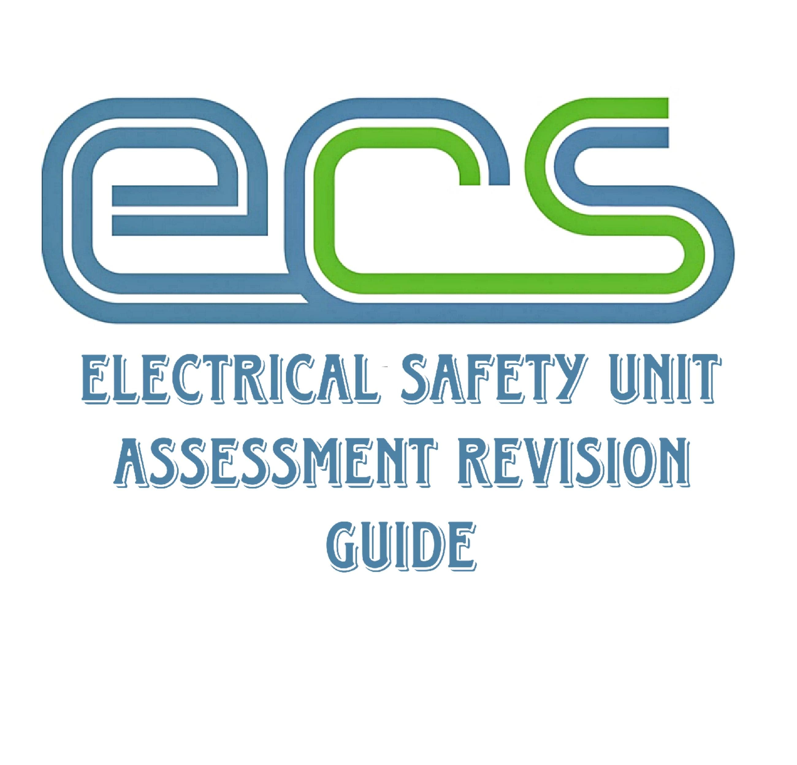 Electrical Safety Unit Assessment Revision Guide Practice Questions -