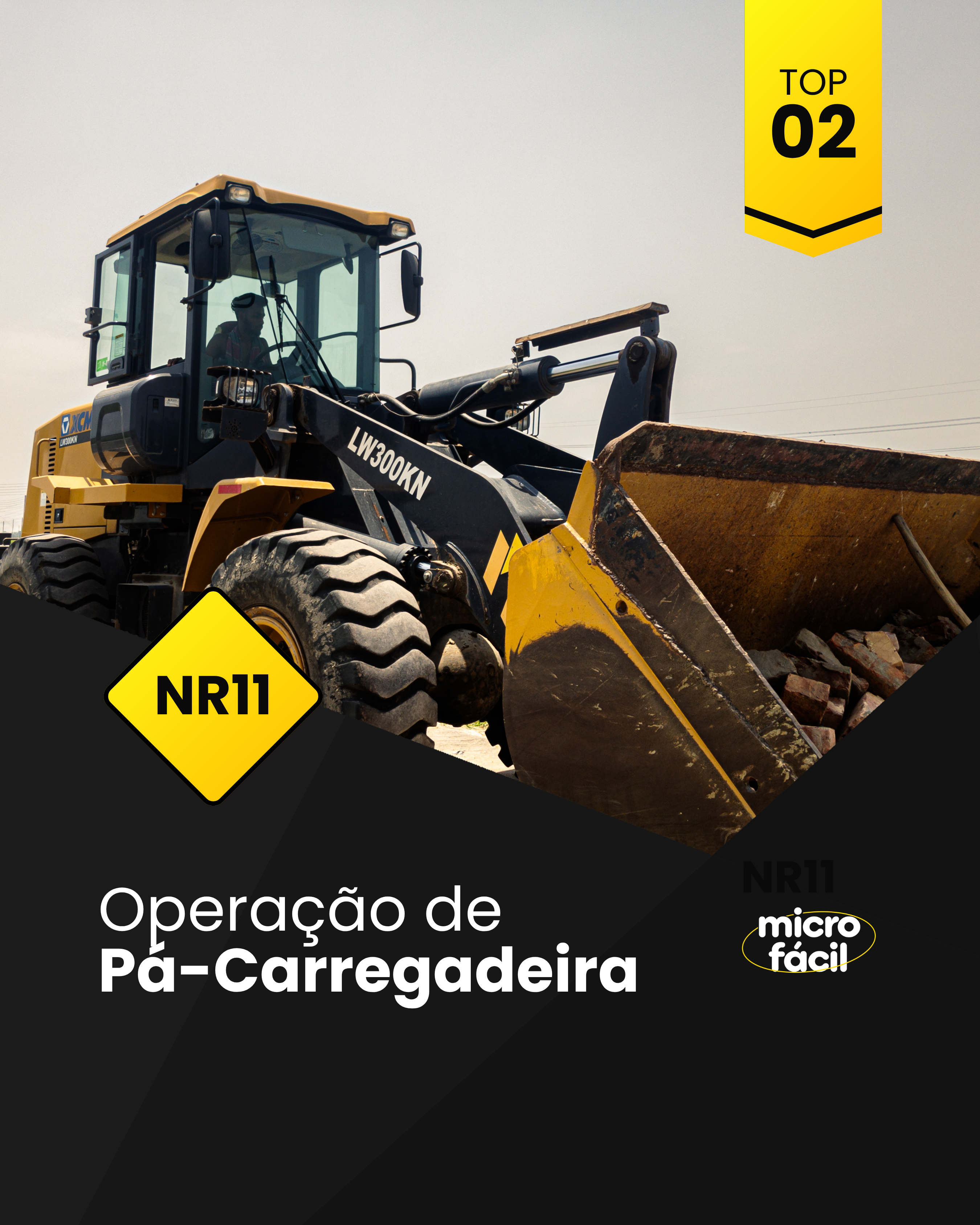 NR 11 – Operação de Pá Carregadeira