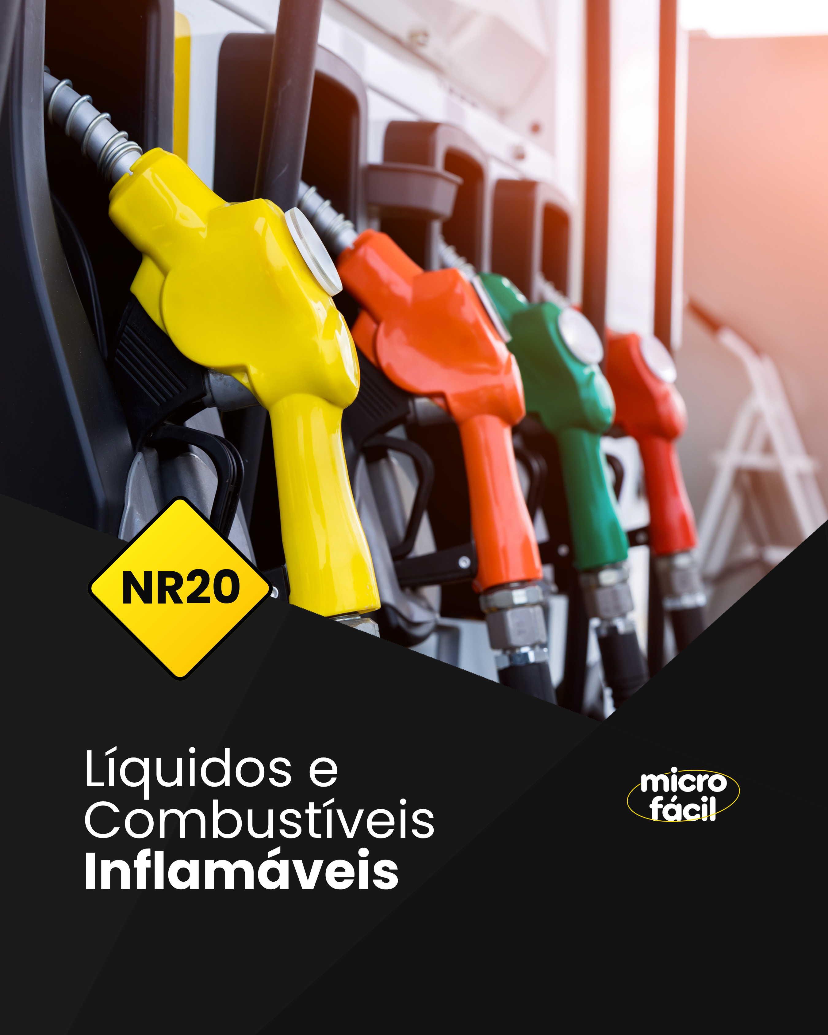 NR 20 – Líquidos e Combustíveis Inflamáveis