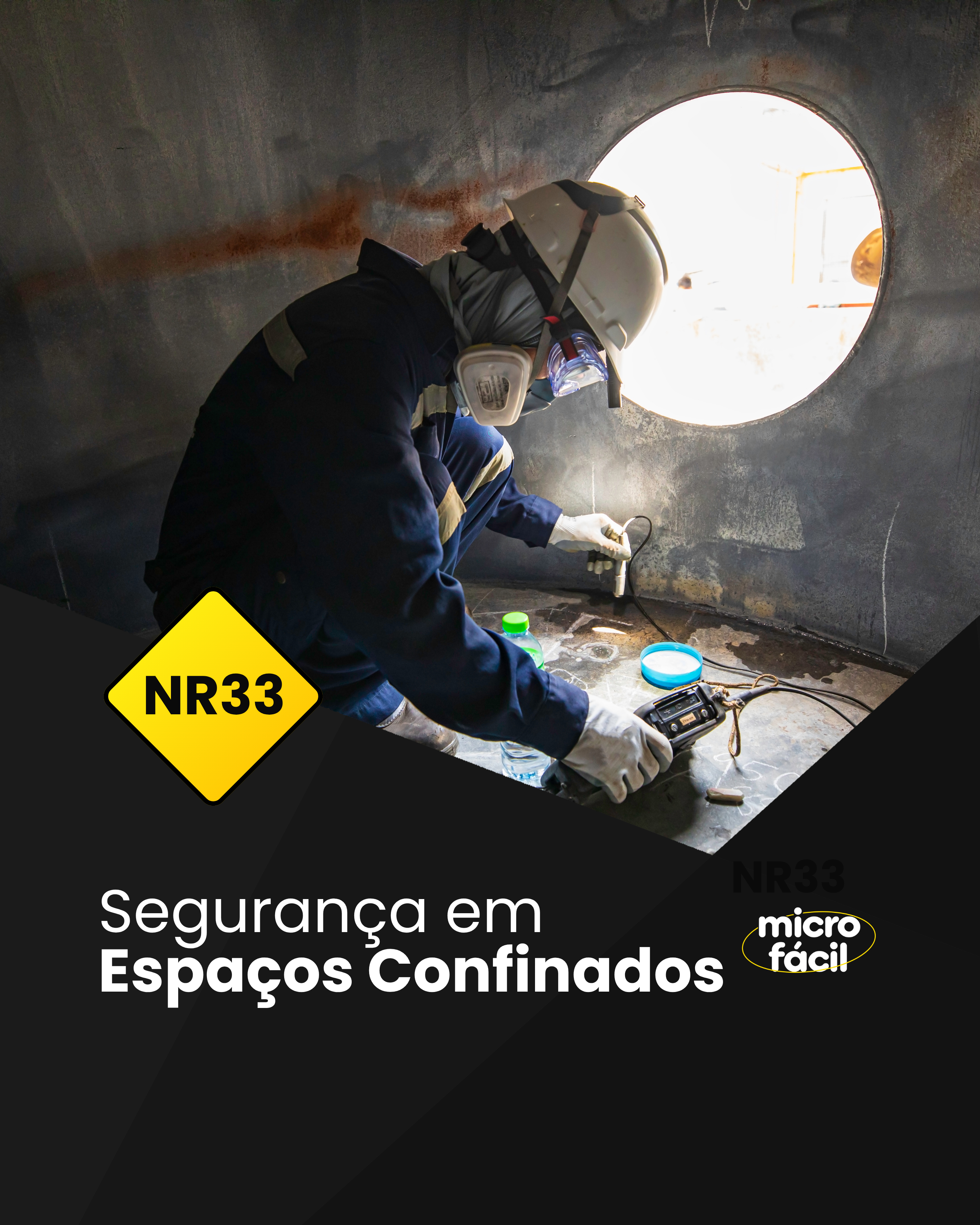 NR 33 – Segurança no Trabalho em Espaços Confinados