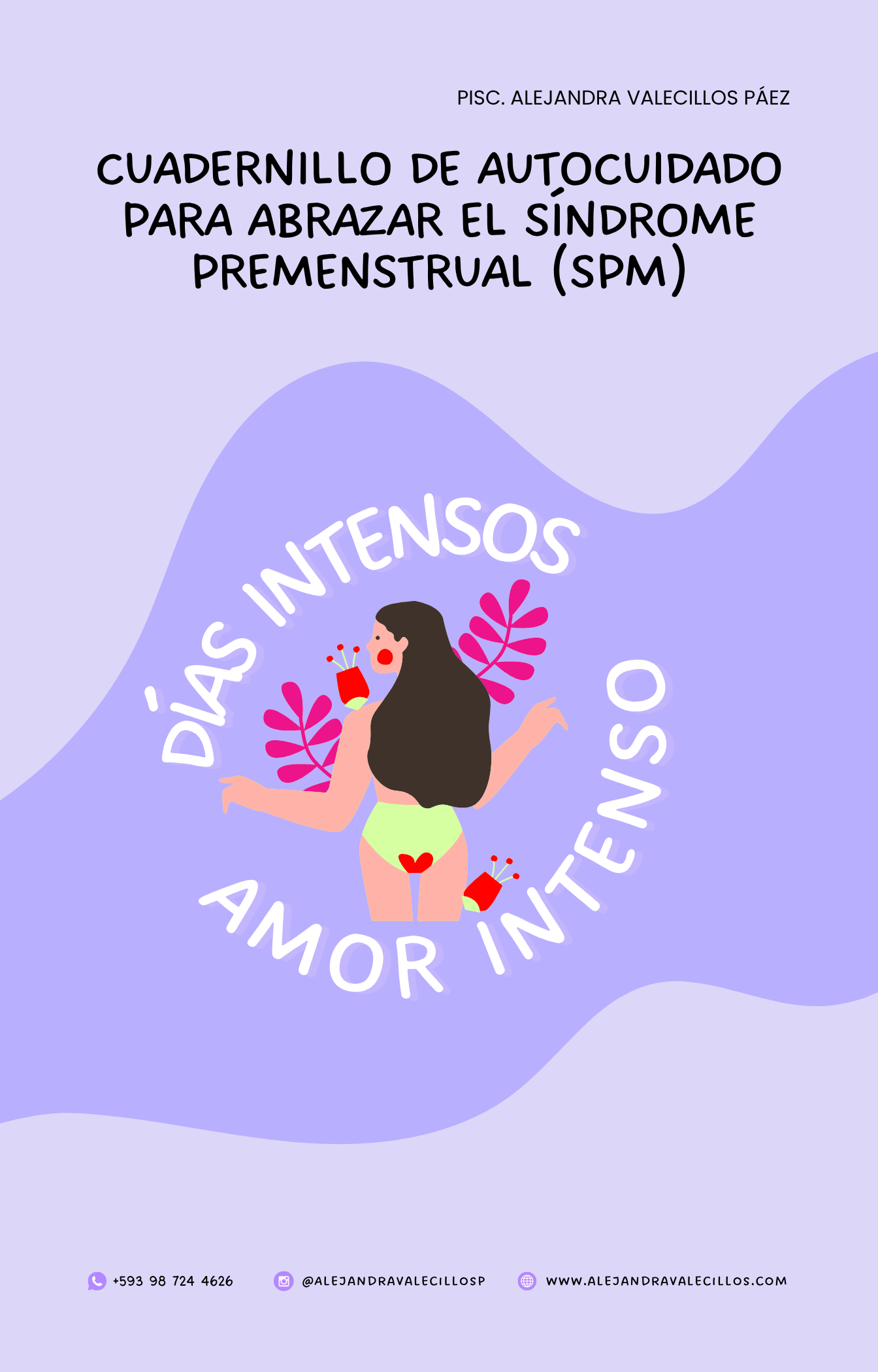 Cuadernillo de autocuidado: Para abrazar el síndrome premenstrual (SPM)