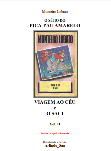 O Sítio do Pica-Pau Amarelo: Viagem ao Céu e O Saci