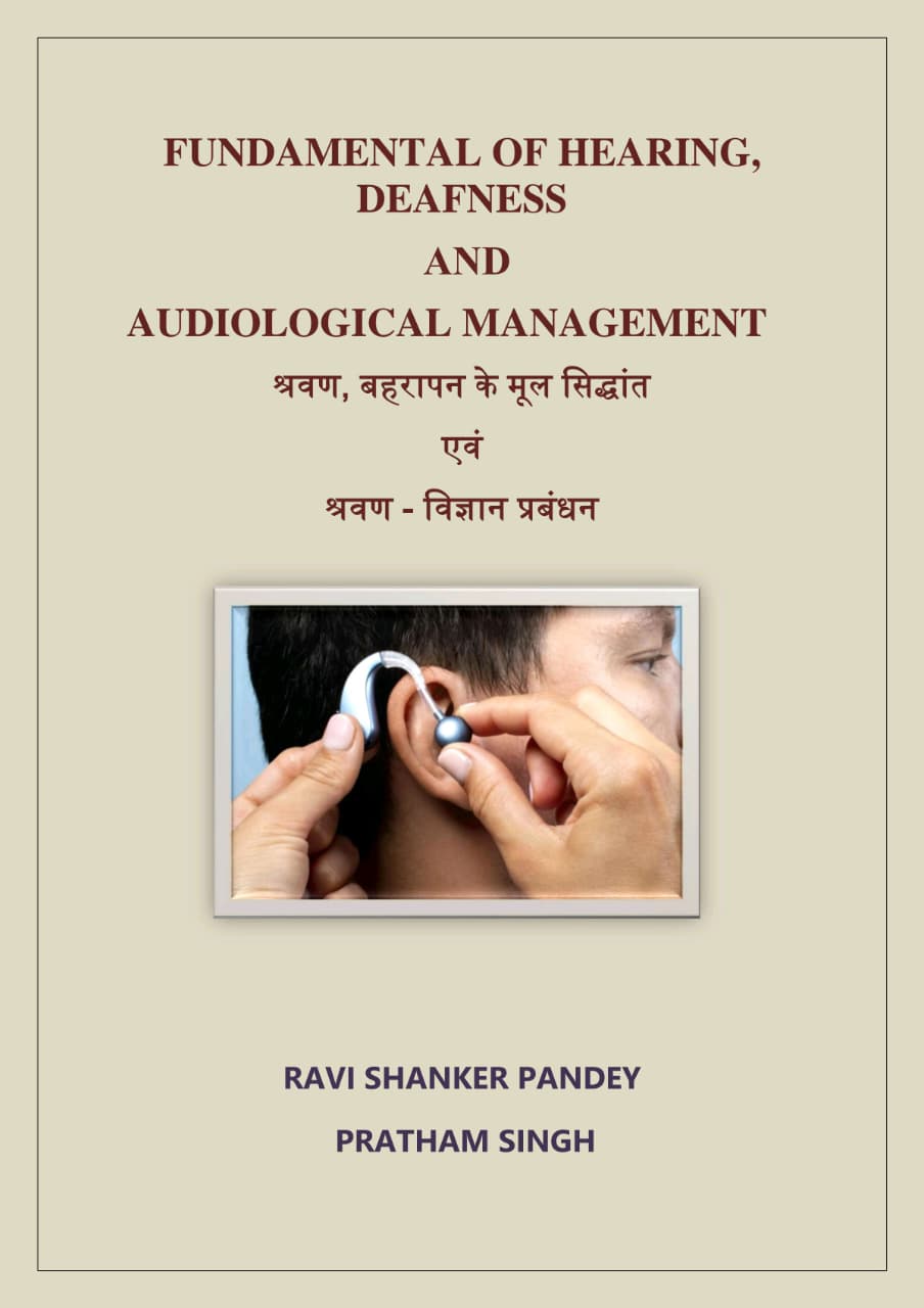 Fundamental of Hearing, Deafness and Audiological Management