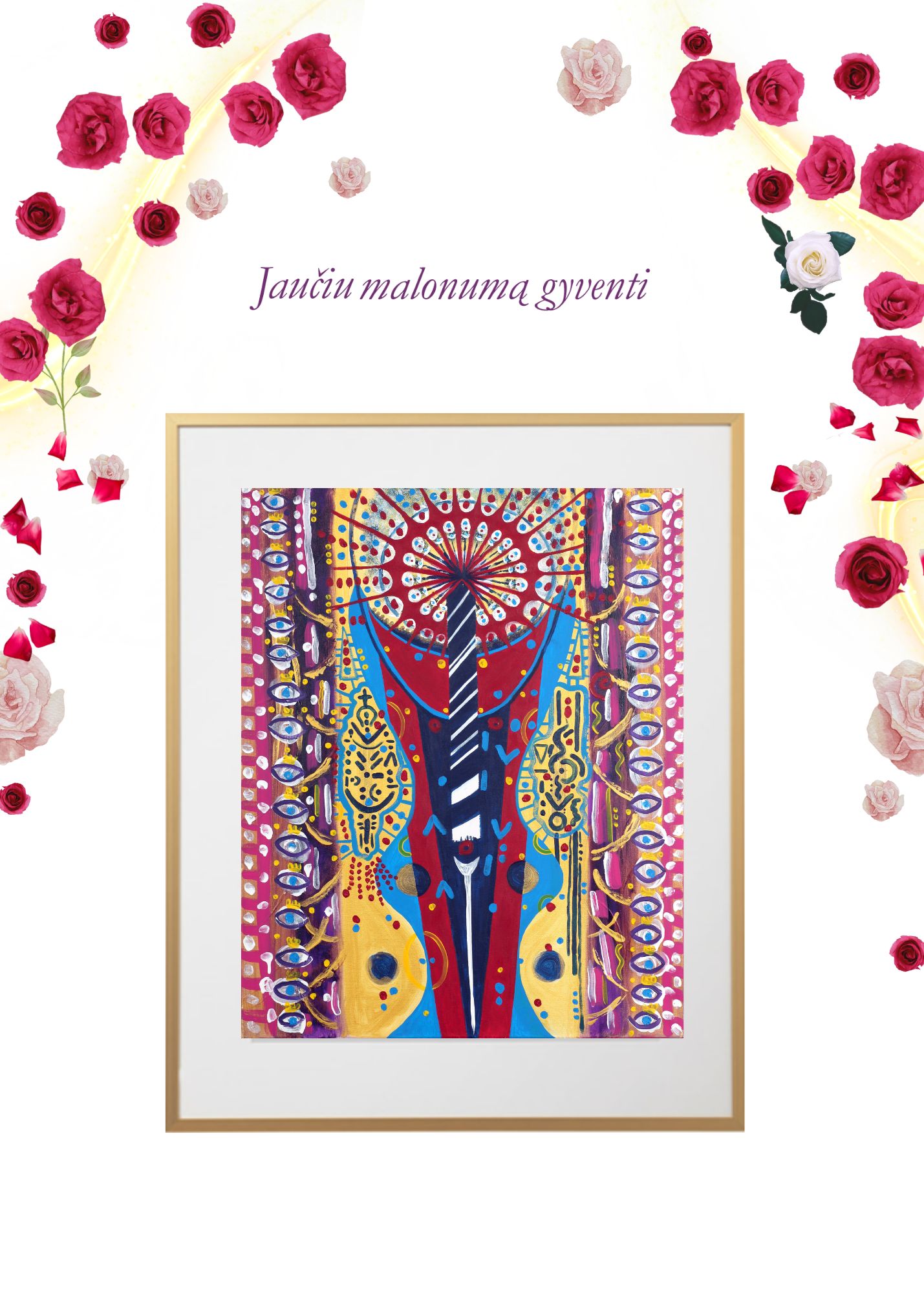 "Jaučiu malonumą gyventi" reprodukcija