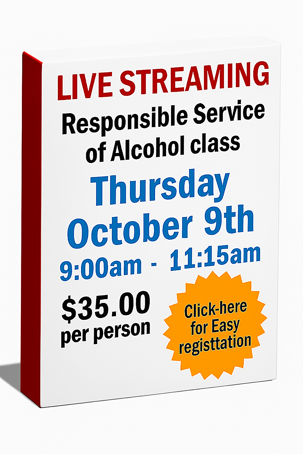 Thursday October 9th 9:00am Responsible Service of Alcohol Class. No link will be sent! Join the class from the homepage of this website. 