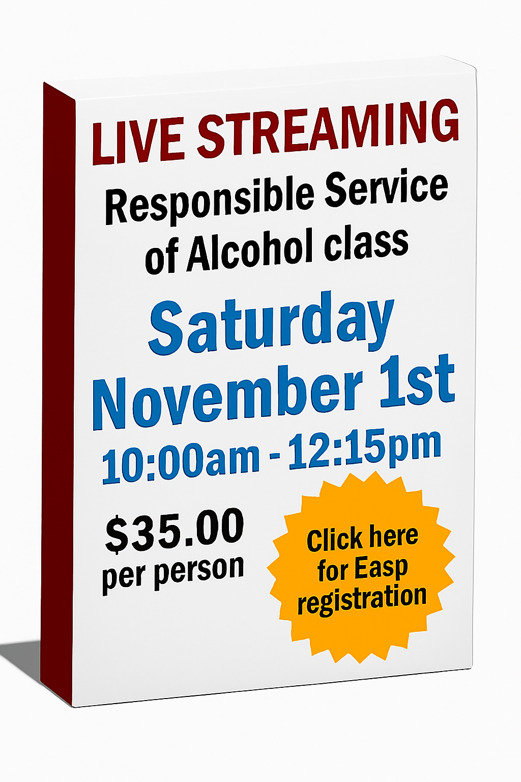 Saturday November 1st 10:00am Live Streaming Responsible Service of Alcohol Class. No link will be sent! Join the class from the homepage of this website. 