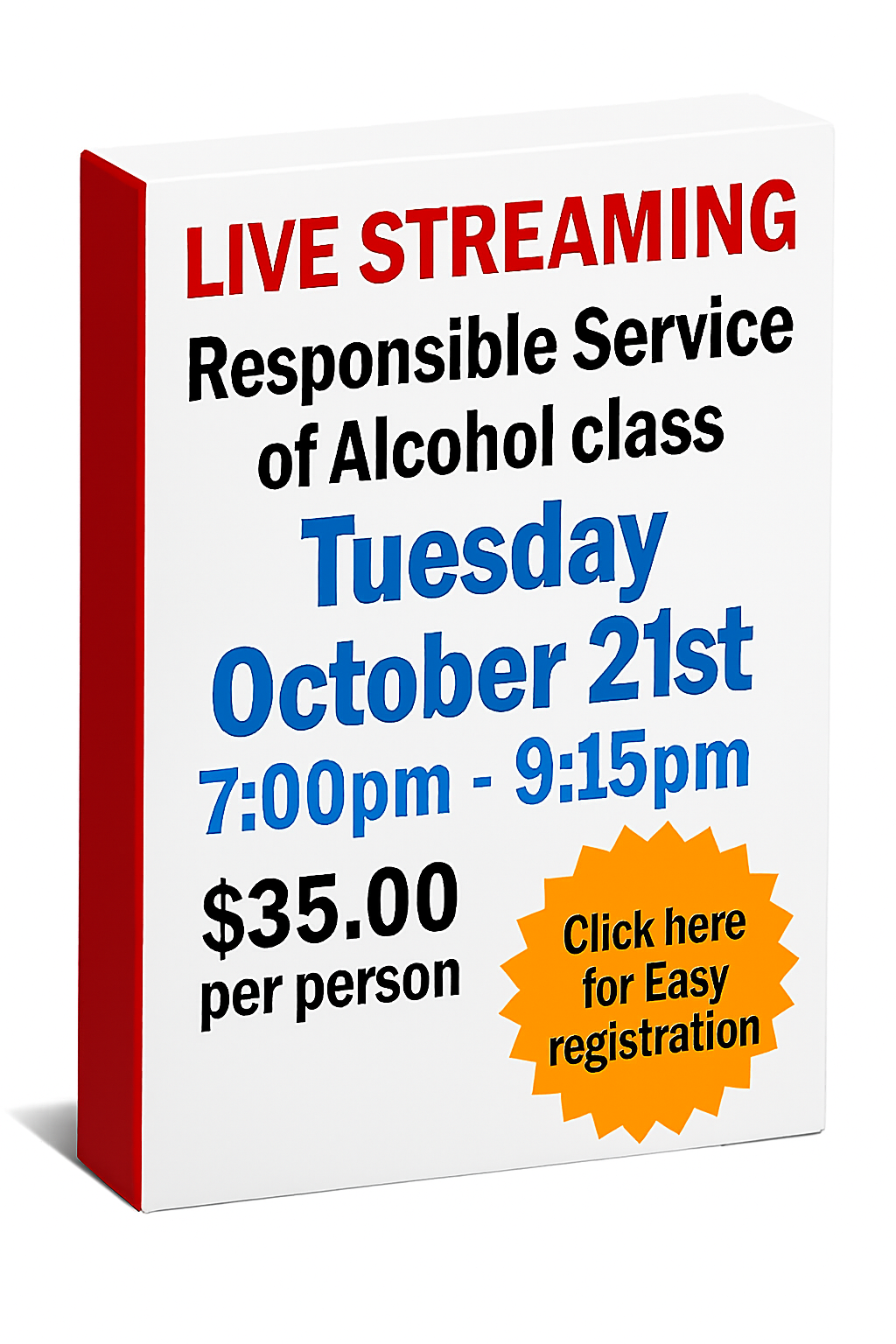 Tuesday October 21st 7:00pm Live Streaming Responsible Service of Alcohol Class. No link will be sent! Join the class from the homepage of this website. 