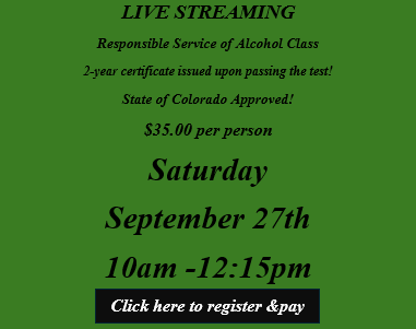 Saturday September 27th 10:00am Live Streaming Responsible Service of Alcohol Class. No link will be sent! Join the class from the homepage of this website. 