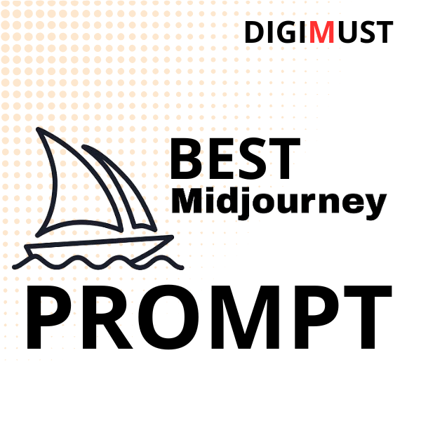 Best Midjourney Prompt