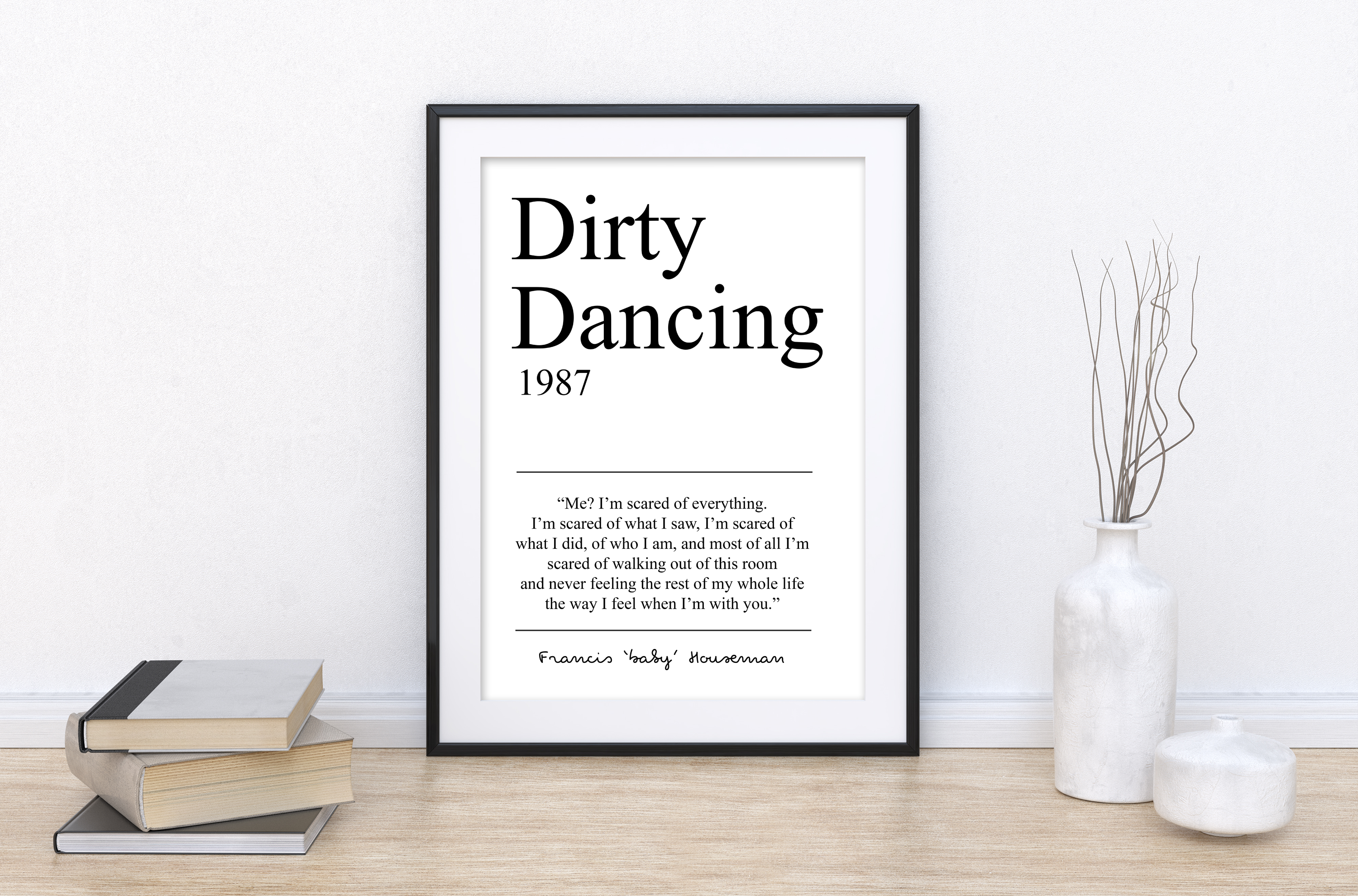 3 A4 card prints featuring dirty dancing movie quotes