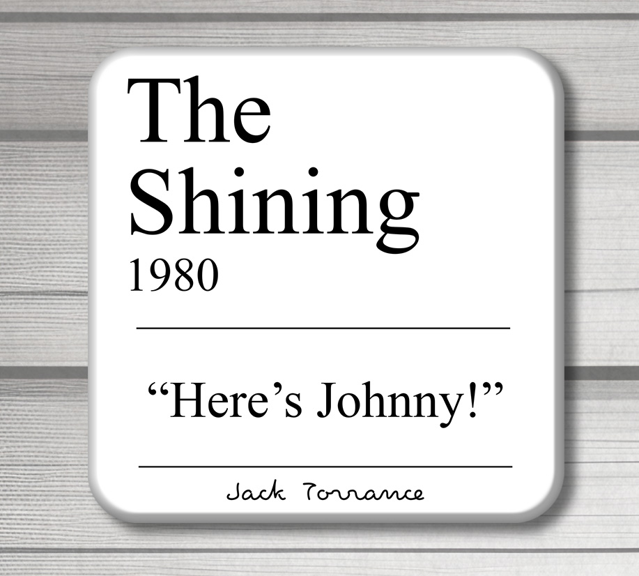 The Shining Quote Coaster
