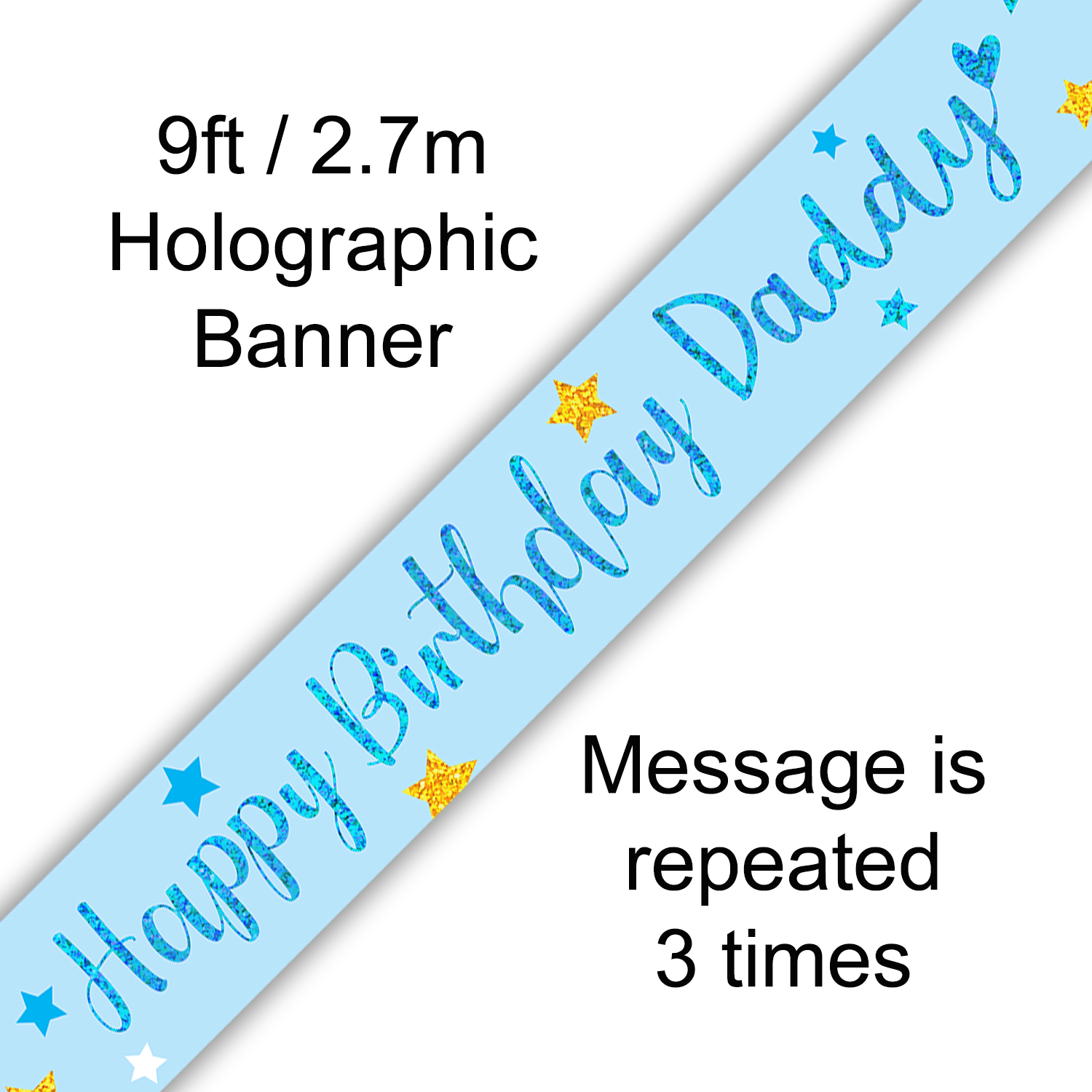 9ft 'Happy Birthday Daddy' Holographic Banner 